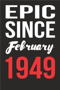 Epic Since February 1949 Journal keepsake Gift, a birthday journal to remember dates