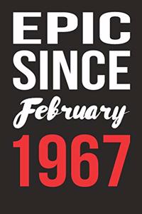 Epic Since February 1967 Journal keepsake Gift, a birthday journal to remember dates