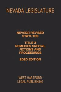 Nevada Revised Statutes Title 3 Remedies Special Actions and Proceedings 2020 Edition