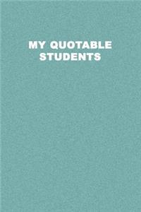 My Quotable Students
