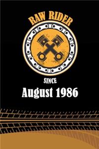 Raw Rider Since August 1986