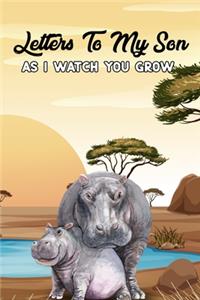 Letters to my Son as I watch you grow
