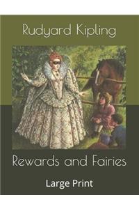 Rewards and Fairies