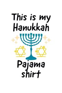 This Is My Hanukkah Pajama Shirt
