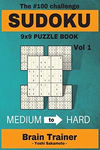 The #100 SUDOKU Challenge 9x9 PUZZLE BOOK by Yoshi Sakamoto Vol.1