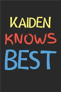 Kaiden Knows Best