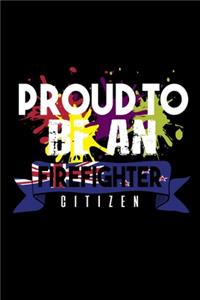 Proud to be a firefighter