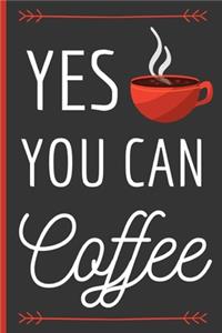 Yes You Can Coffee