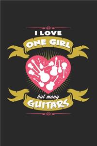 I love one girl but many guitars