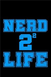 Nerd 2² Life