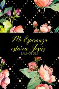 Mi Esperanza Esta en Jesus Salmos 39