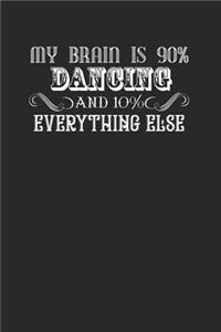 Funny Dancing Notebook for Dancers and Dance Lovers 120 Pages