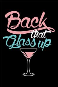 Back That Glass up