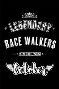 Legendary Race Walkers are born in October