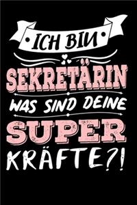 Ich Bin Sekretärin Was Sind Deine Superkräfte?!: A5 Punkteraster - Notebook - Notizbuch - Taschenbuch - Journal - Tagebuch - Ein lustiges Geschenk für Freunde oder die Familie und die beste Sekretä