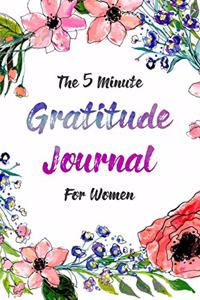 The 5 Minute Gratitude Journal for Women