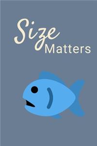 Size Matters