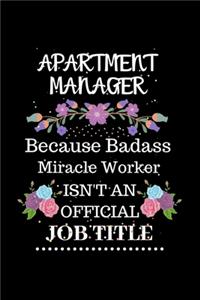 Apartment manager Because Badass Miracle Worker Isn't an Official Job Title