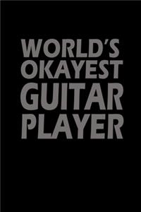 World's Okayest Guitar Player