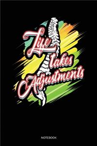 Life Takes Adjustments