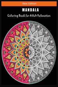 MANDALA Coloring Book for Adult Relaxation