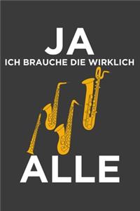 Ja ich brauche die wirklich alle
