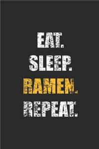 Eat Sleep Ramen Repeat