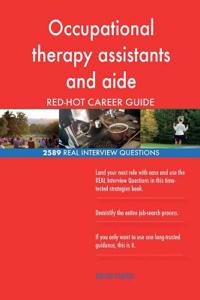 Occupational therapy assistants and aide RED-HOT Career; 2589 REAL Interview Que