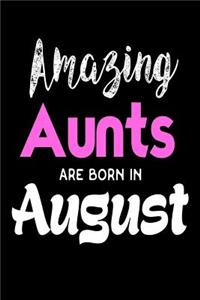 Amazing Aunts Are Born In August