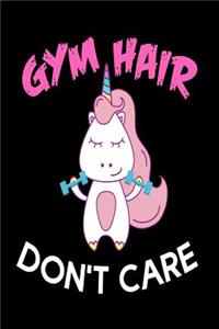 Gym Hair Don't Care