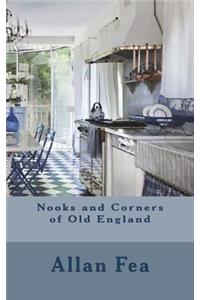 Nooks and Corners of Old England