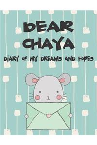 Dear Chaya, Diary of My Dreams and Hopes