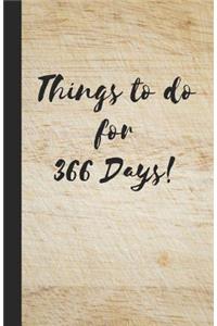 Things to Do for 366 Days