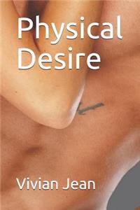 Physical Desire