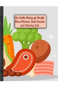 No-Frills, Plenty of Thrills Menu Planner, Food Tracker and Grocery List