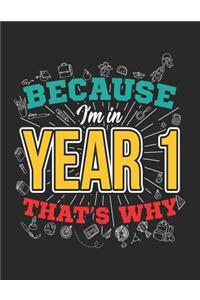 Because I'm in Year 1 That's Why