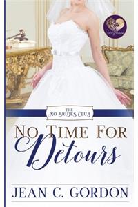 No Time for Detours