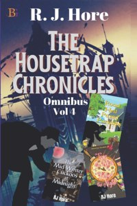 Housetrap Chronicles Omnibus Vol 4