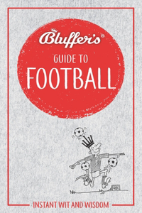 Bluffer's Guide to Football