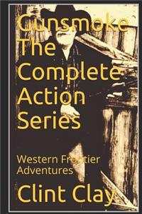 Gunsmoke the Complete Action Series