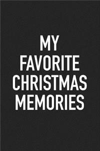 My Favorite Christmas Memories