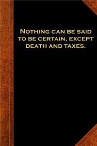 2019 Weekly Planner Ben Franklin Quote Death Taxes Vintage Style