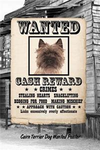 Cairn Terrier Dog Wanted Poster