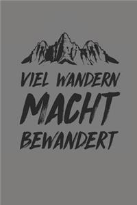 Viel Wandern Macht Bewandert