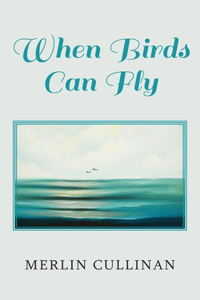 When Birds Can Fly