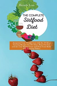 The Complete Sirtfood Diet
