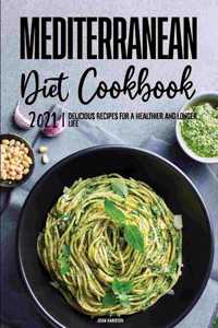 Mediterranean Diet Cookbook 2021