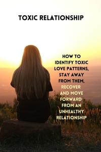 Toxic Relationship