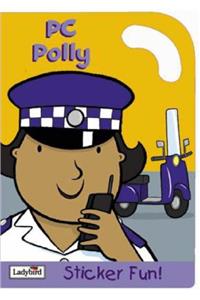 PC Polly Sticker Fun (Little Workmates)