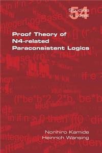 Proof Theory of N4-Paraconsistent Logics